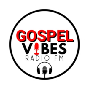 Gospel Vibes Radio FM