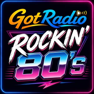 GotRadio - Rockin' 80's