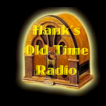 Hank\'s Old Time Radio