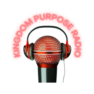 KP Radio powered by Kingdom Purpose Media