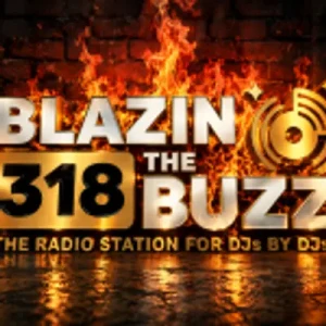 (KQBE) BLAZIN 318 THE BUZZ