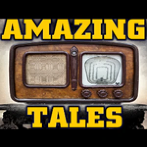 OTR Now - Amazing Tales