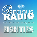 Precious Radio Eighties