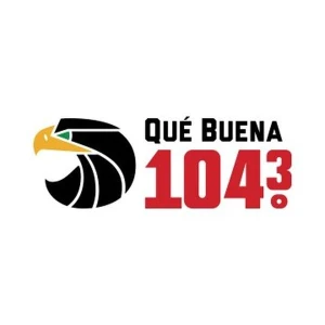 Qué Buena 104.3