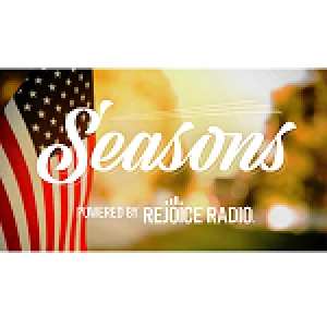 Rejoice Radio - Seasons