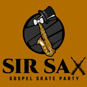 Sir Sax Gospel Skate Party Radio Network