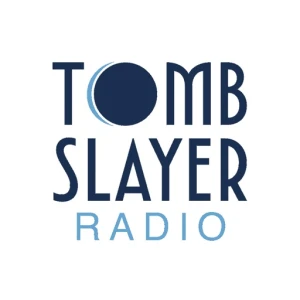 Tomb Slayer Radio